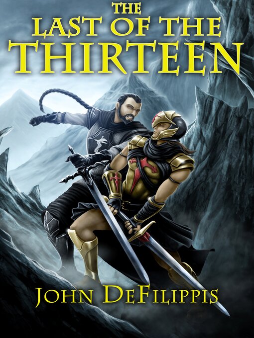 Title details for The Last of the Thirteen by John DeFilippis - Available